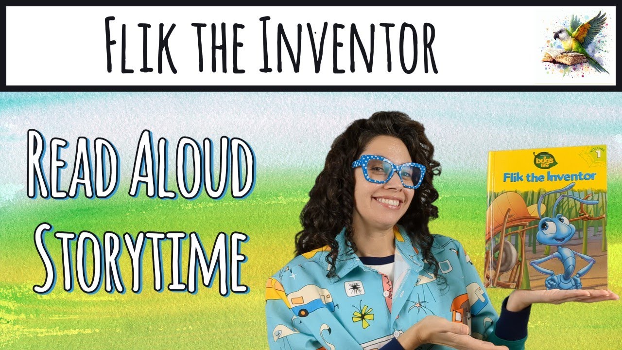Flik the Inventor (A Bug's Life, Vol. 1) Read Aloud Storytime