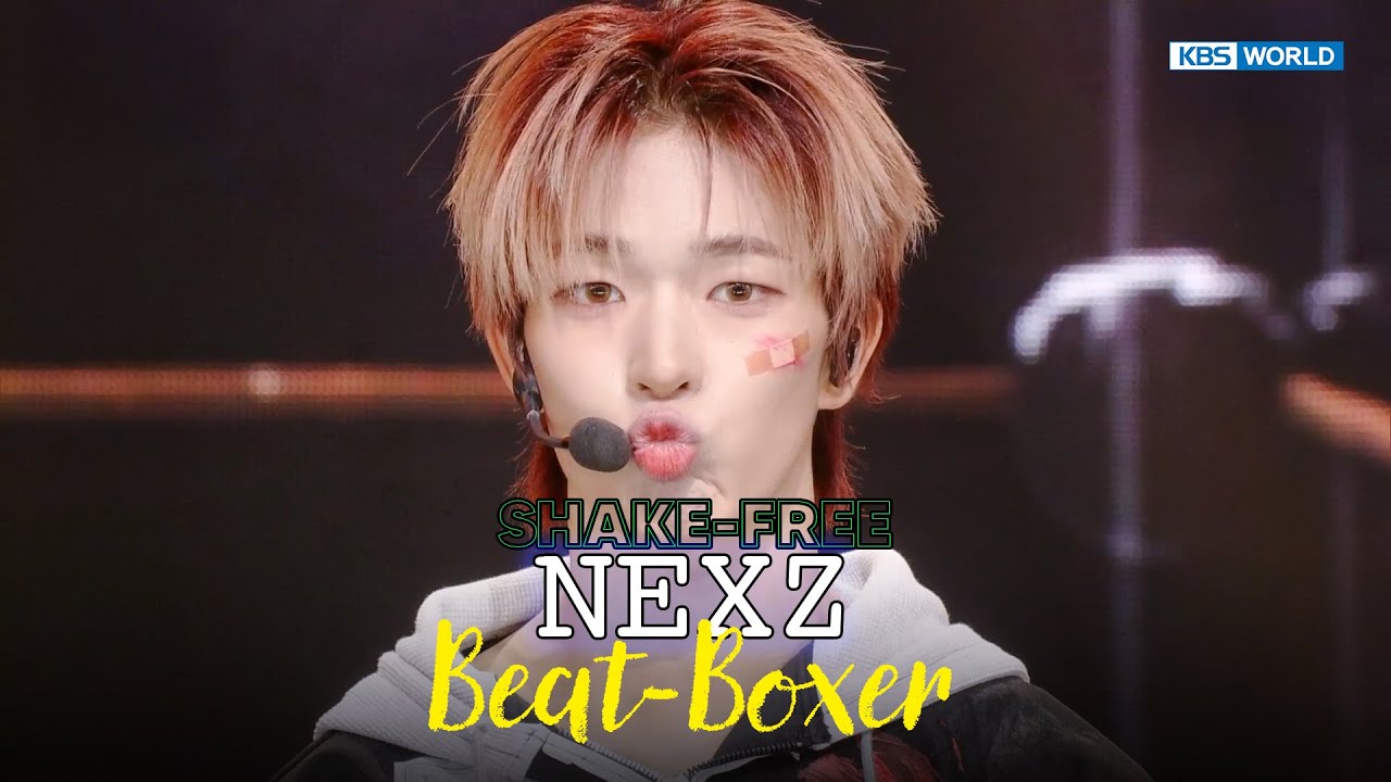 SHAKE FREE] NEXZ - Beat-Boxer | KBS WORLD TV 251114 - YouTube