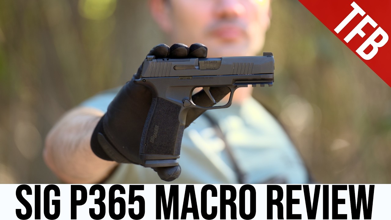 Should You Get a Sig P365 X Macro? Here's Our Review. - YouTube