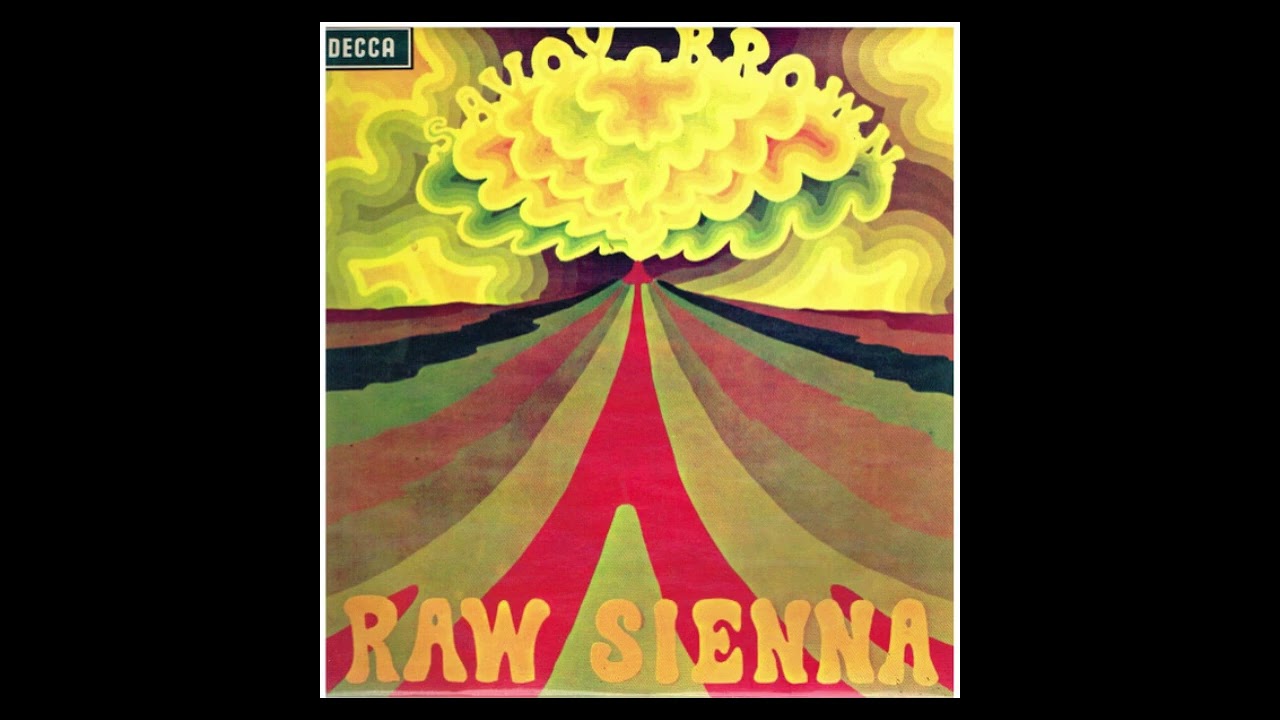 Savoy Brown – Raw Sienna - YouTube