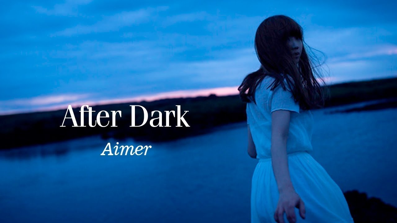 新品】CD After Dark(初回仕様限定盤)/Aimer(エメ) AIMER - After Dark