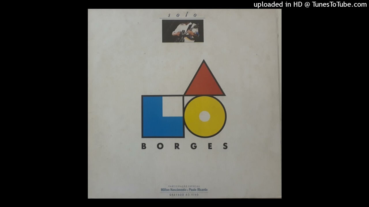Lo Borges - Trem De Doido (Solo - 1987) - YouTube