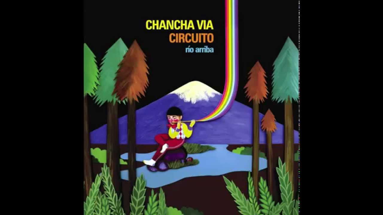 Chancha Via Circuito feat Fauna - La Revancha de Chancha - YouTube