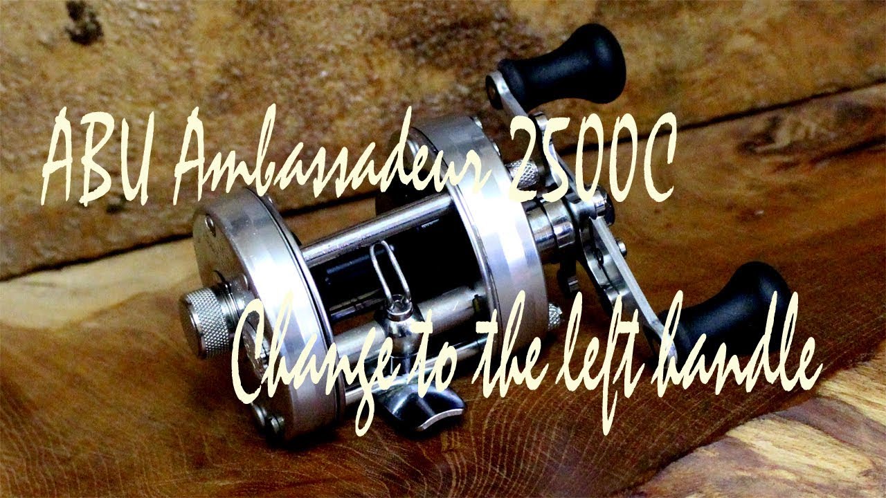 ABU Ambassadeur 2500C Change to the left handle 右ハンドルから左