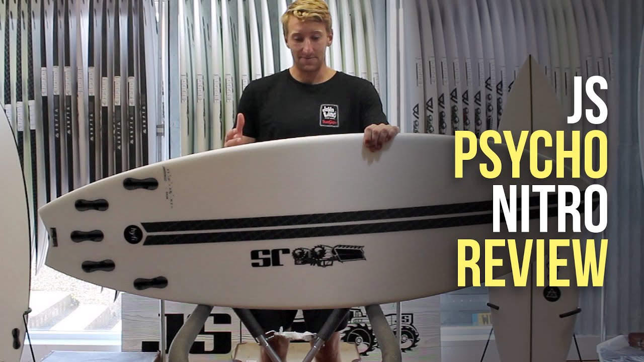 JS Psycho Nitro Surfboard Review - YouTube