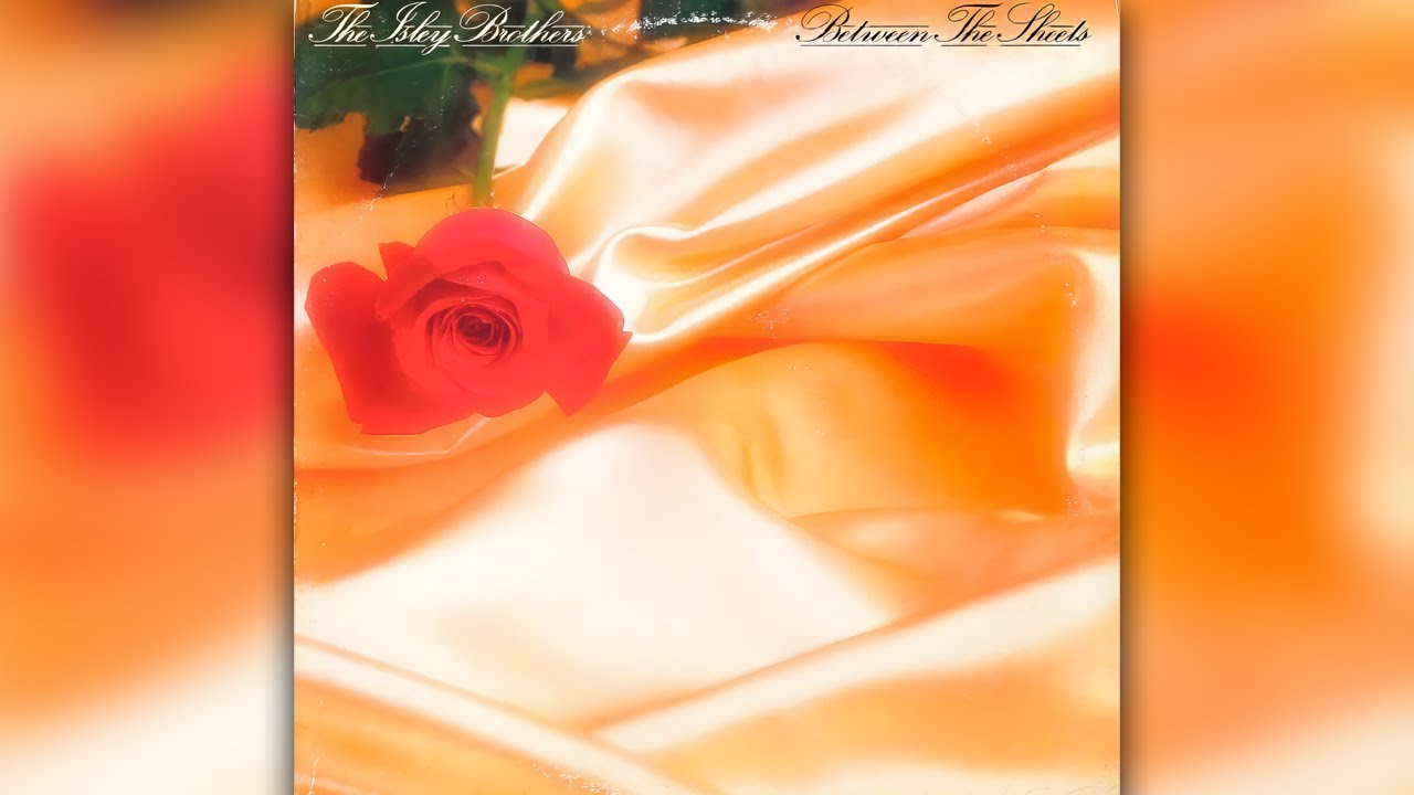 The Isley Brothers - Between the Sheets - YouTube