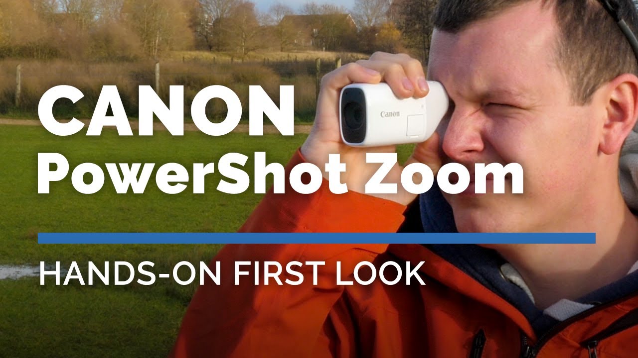 Canon PowerShot Zoom | Hands On First Look - YouTube