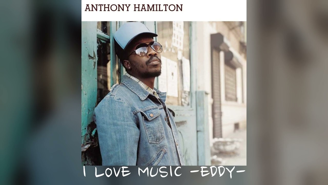 Anthony Hamilton - Total XTC - YouTube