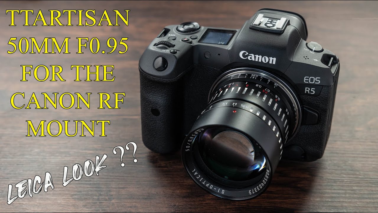 Review of the TTArtisan 50mm f0 95 for Canon RF 4K - YouTube