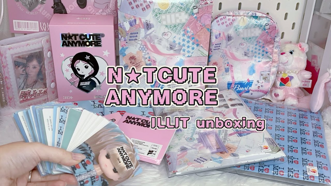 ILLIT全形態開封］N☆TCUTE ANYMORE トレカ溜まり過ぎ！アルバム開封