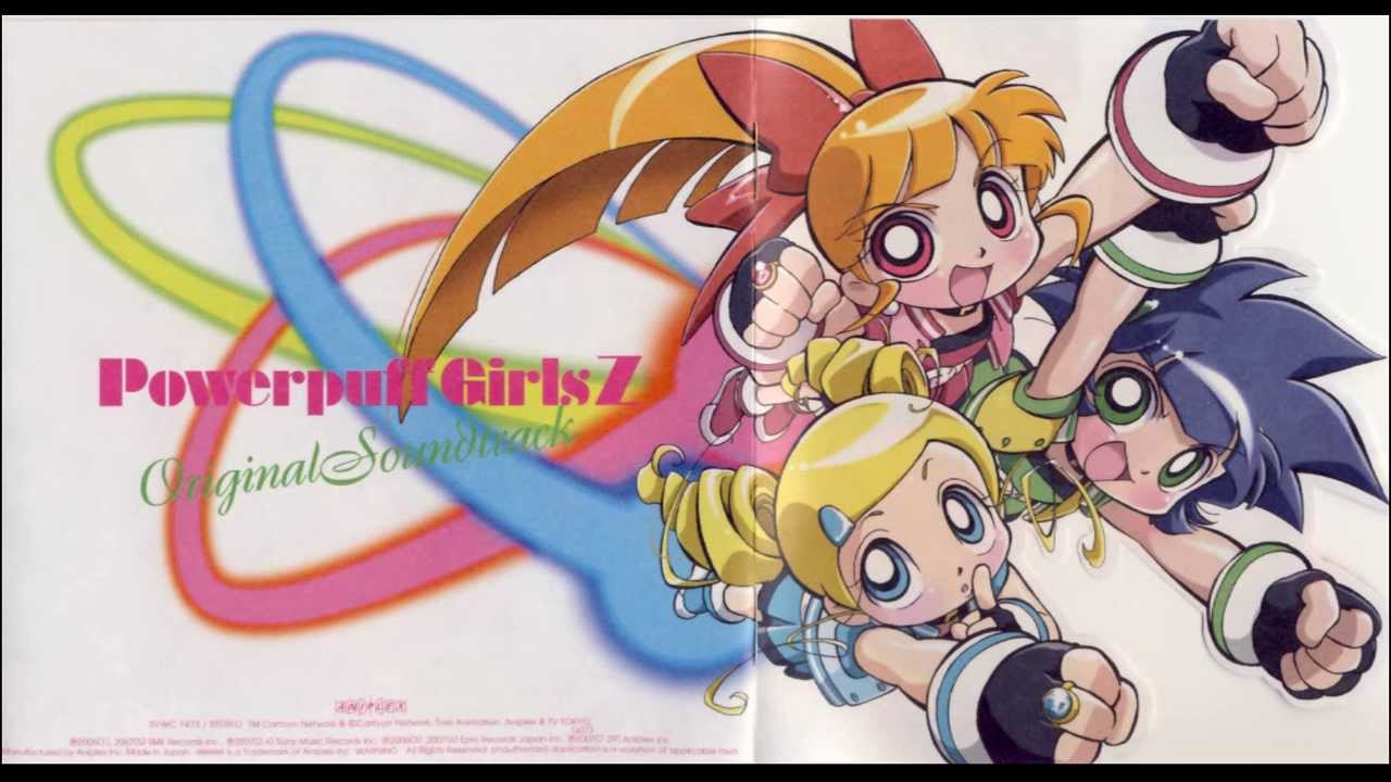出ましたっ! Powerpuff Girls Z OST - Jig THE Upper [Hoi Festa