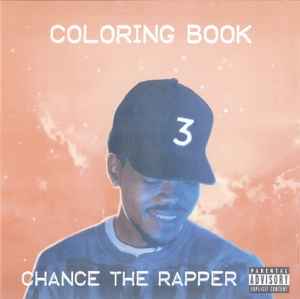 Chance The Rapper – Coloring Book – CDr (Album), [r17967403] | Discogs