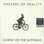 Masters Of Reality – Sunrise On The Sufferbus | Releases | Discogs