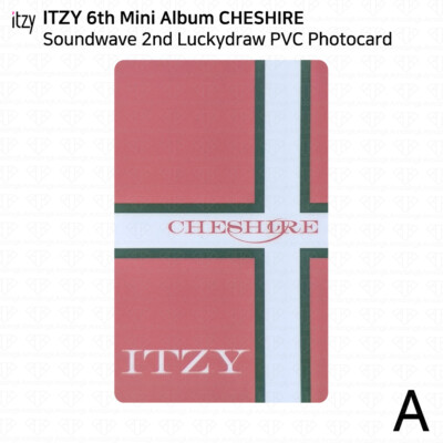 ITZY 6th Mini Album Cheshire Soundwave 2nd Lucky Draw Photocard