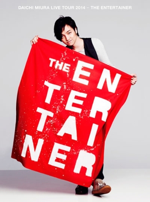 DAICHI MIURA LIVE TOUR 2014-THE ENTERTAINER : 三浦大知 | HMV&BOOKS