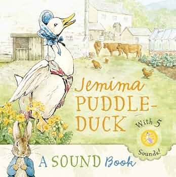 Jemima Puddle-Duck: a Sound Book (Peter Rabbit): Potter, Beatrix