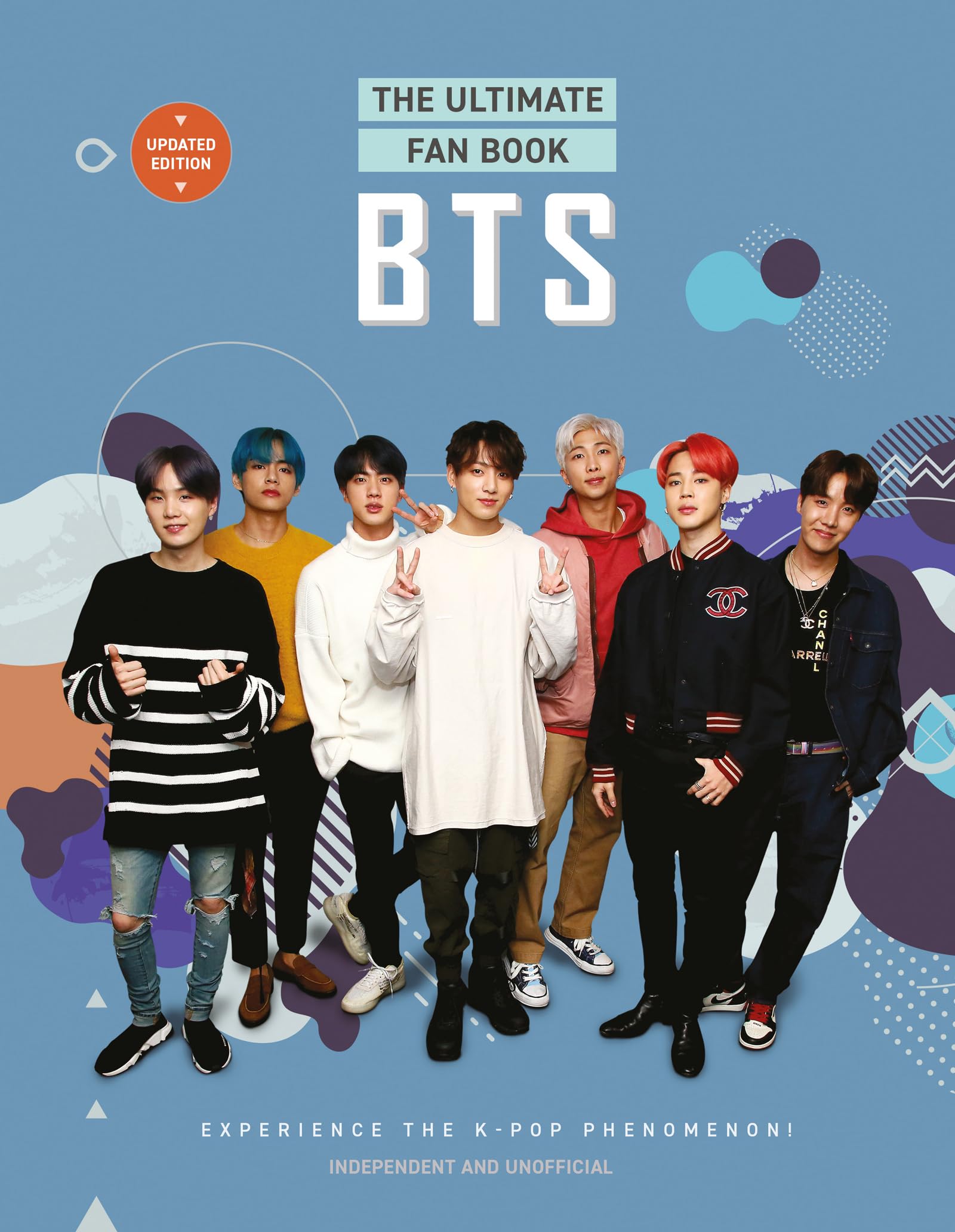 BTS - The Ultimate Fan Book: Experience the K-Pop Phenomenon