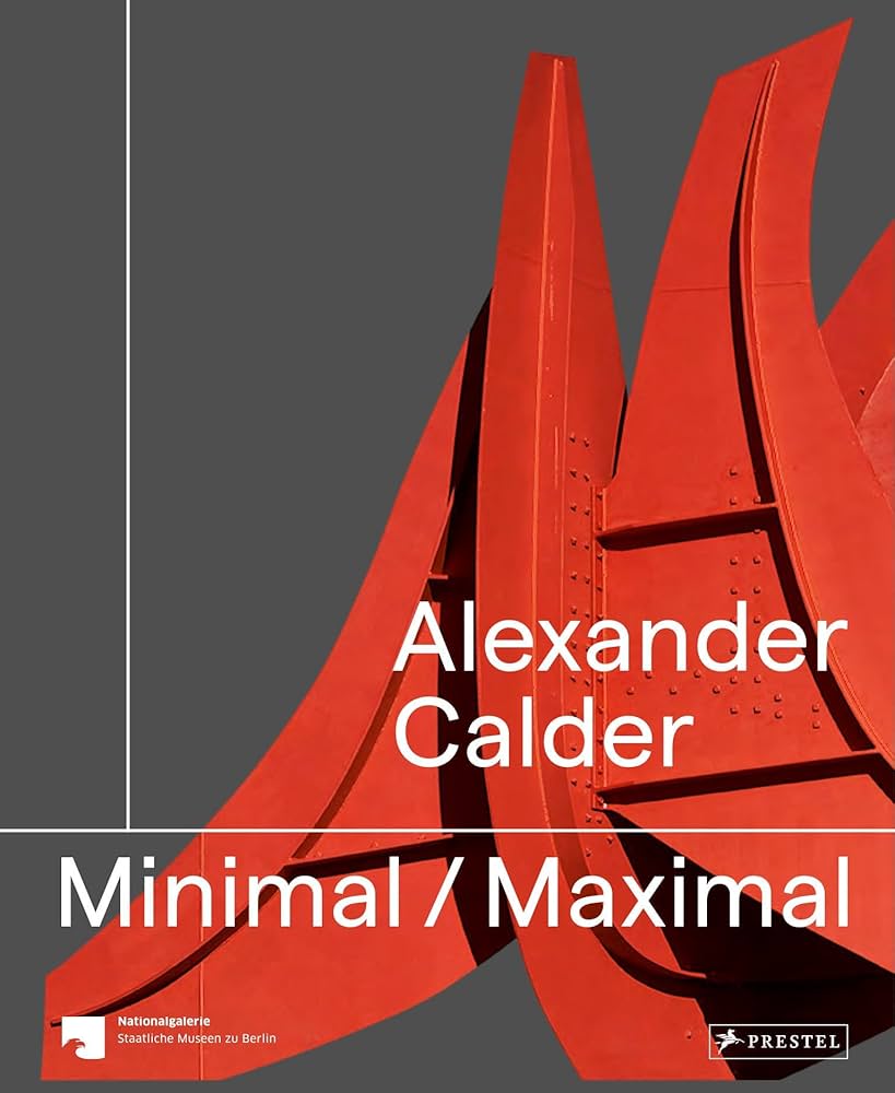 Alexander Calder: Minimal Maximal: Staatliche, Staatliche Museen
