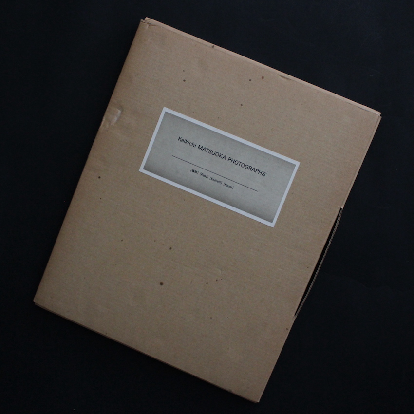 Keikichi MATSUOKA Photographs -場所/Field/Endroit/Raum- - 松岡 桂
