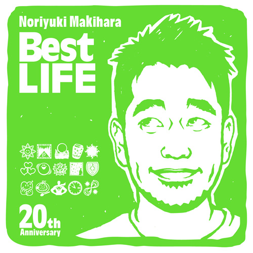 Noriyuki Makihara 20th Anniversary Best LIFE | 槇原敬之公式サイト