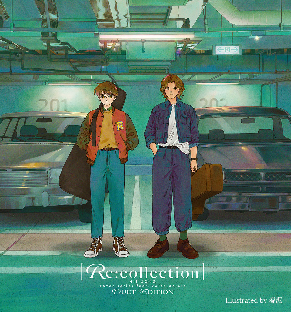 Re:collection] HIT SONG cover series feat.voice actors ～DUET