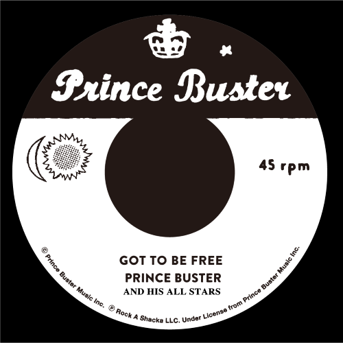 GOT TO BE FREE/PRINCE BUSTER/プリンス・バスター/熱いバスターの